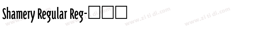 Shamery Regular Reg字体转换
